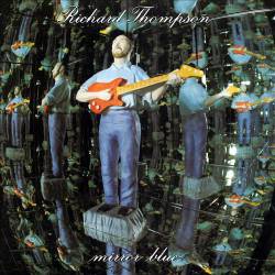 Richard Thompson : Mirror Blue